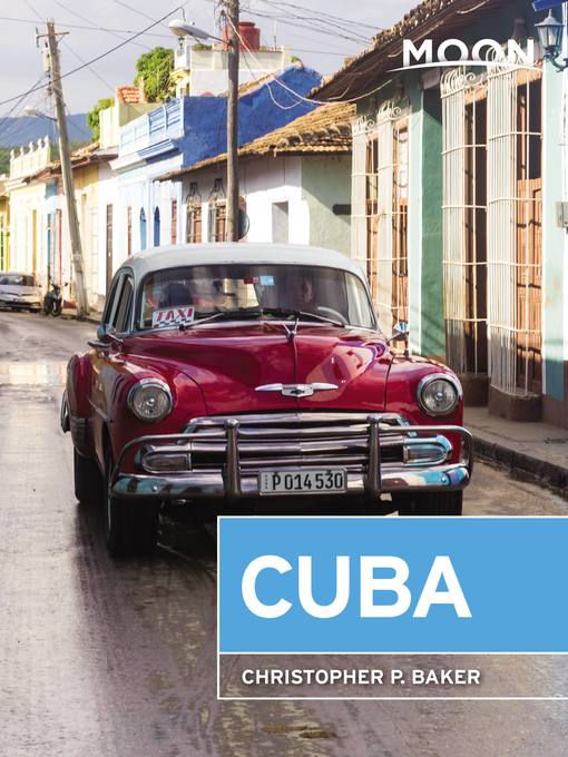 Title details for Moon Cuba by Christopher P. Baker - Wait list